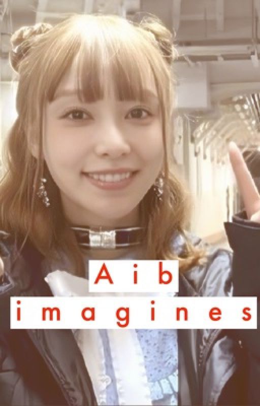 Aib Imagines by ihrtsKorea