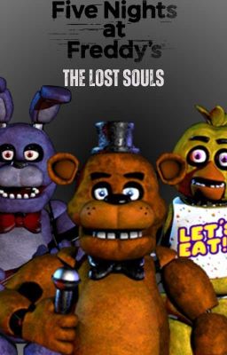 Five Nights at Freddy's: The Lost Souls [Reboot Book 1] cover