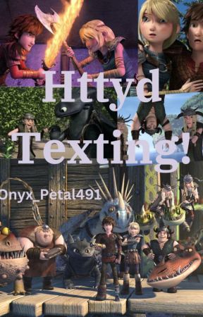 Httyd Texting! by Onyx_Petal491