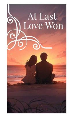 AT LAST LOVE WON cover