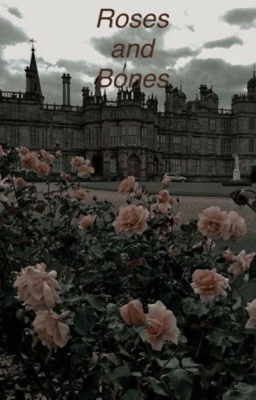 Roses and Bones by butterscotch_dreams