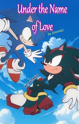 Under the Name of Love (Sonadow) cover