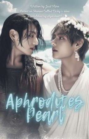 Aphrodite's Pearl 🕊️ Taekook 🕊️ ENG by JustVtine