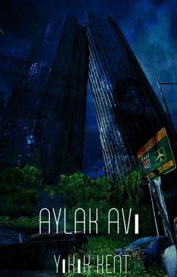 AYLAK AVI/Yıkık kent cover