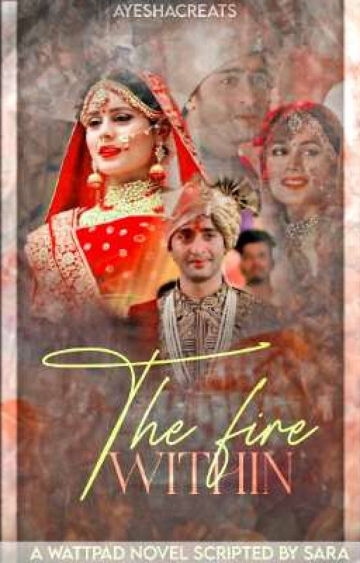 The Fire Within (Ft Shaurya and Lavanya) by QueenOfSoftness