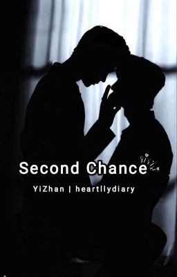 Second Chance |Yizhan (On Hold) cover