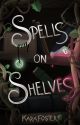 Spells on Shelves by KaraTales