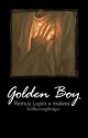 Golden Boy [Remus Lupin] by StillBurningBridges