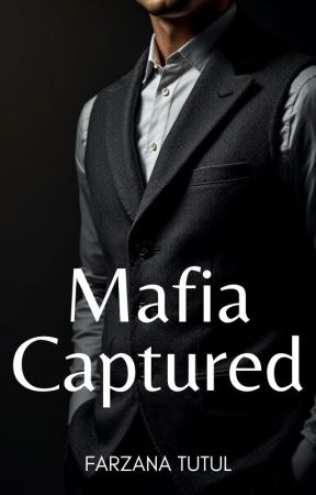 Mafia Captured by FarzanaTutul