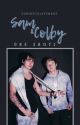 Sam and Colby One Shots by samandcolbyownme