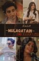 MULAQATAIN by Muznamalik18