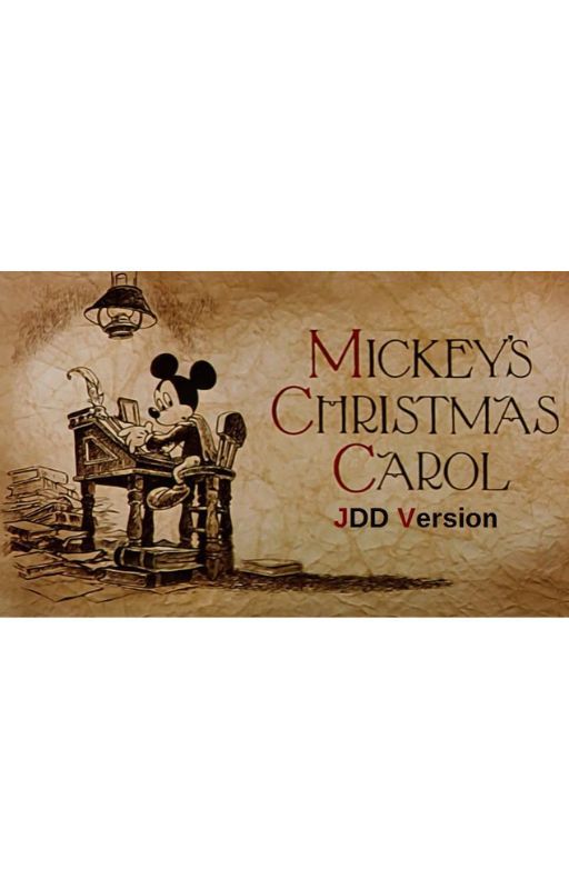 Mickey's Christmas Carol JDD Version by jurassicdinodrew