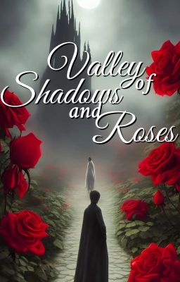 Valley of Shadows and Roses | ONC 2024 cover