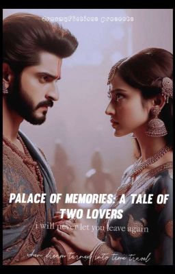 Palace of Memories: A Tale of Two Lovers cover