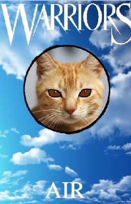 Warriors: Air (Warrior Cats Fan Fiction Book Three) cover