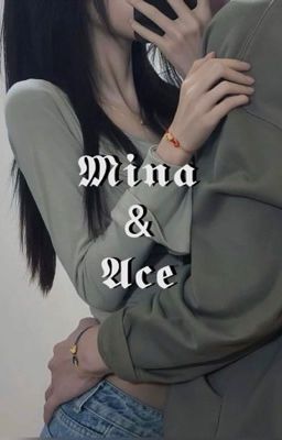 Mina & Ace cover