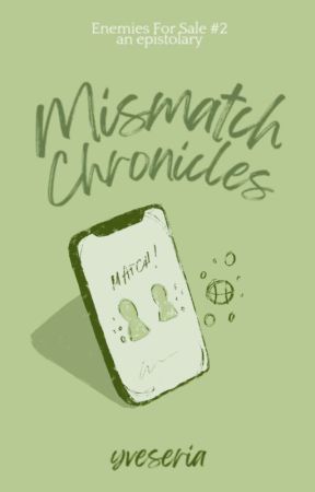 Mismatch Chronicles by yveseria