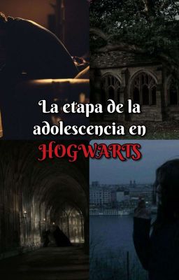 La etapa de la adolescencia en HOGWARTS cover