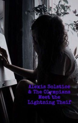 Alexis Solstice & the Olympians meet the Lightning Thief cover