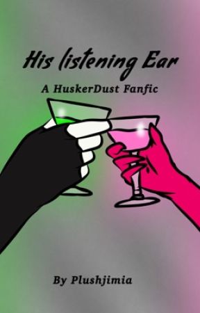 His Listening Ear [A HuskerDust Story] by Plushjimia