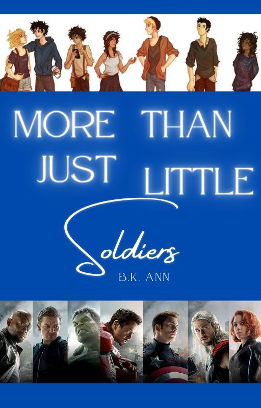 More Than Just Little Soldiers (PART 2) by BKAnn2007