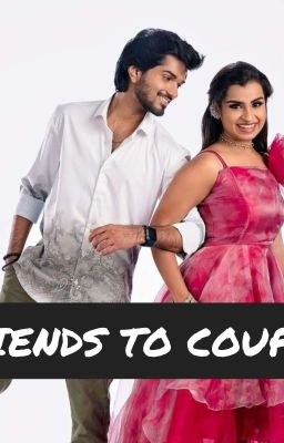 Friends To Couple 💘💗 cover