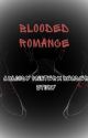 Blooded Romance~ (Bloody Painter x Reader) by Creepypasian_Ghoul