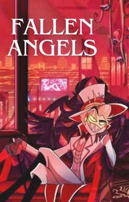 Fallen Angels || Lucifer x fem reader (no Lilith) cover