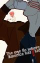 The One Fic Where America has 1 Kid|Countryhumans AU by pegerrine