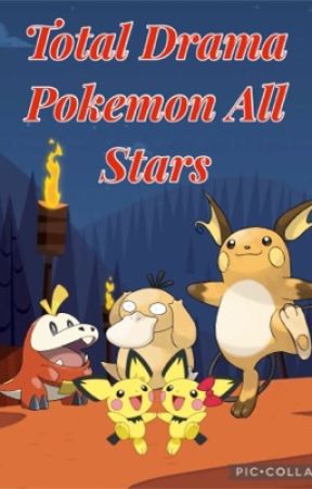 Total Drama Pokemon All Stars by PichuFan