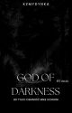 God Of Darkness [ 18] [ZAKOŃCZONE] by KZMYdynka