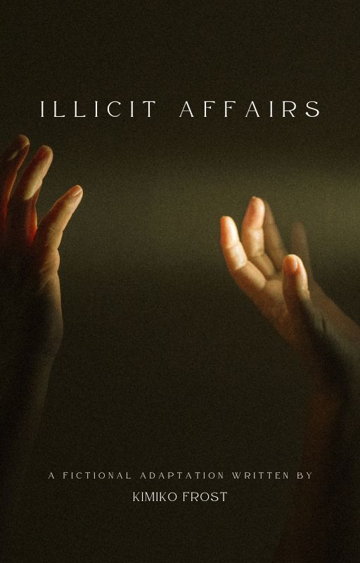 illicit affairs by kimikofrost