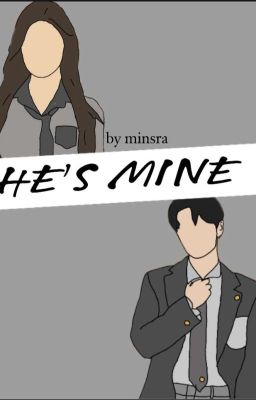 HE'S MINE [ on going ] cover