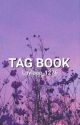 TAG BOOK~ by Misss_Taylor