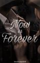 Now til Forever | n.mikaelson (book two) by kmstories1001