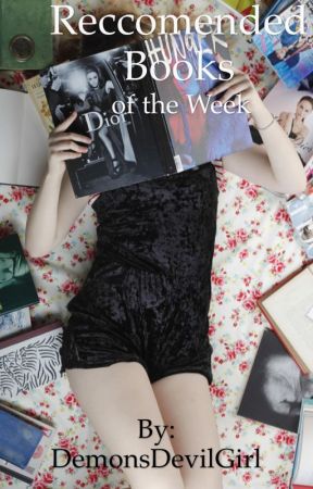 Recommended Books of the Week by DemonsDevilGirl