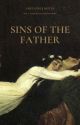 SINS OF THE FATHER by AdelaineJDevyn