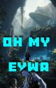 Oh My Eywa by shiftingwithsam53