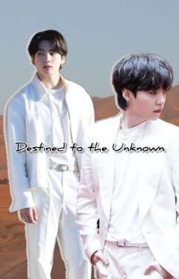 Destined To The Unknown cover