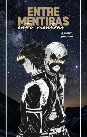 Entre mentiras [Gureshin] by _Erezly_Hyakuya_