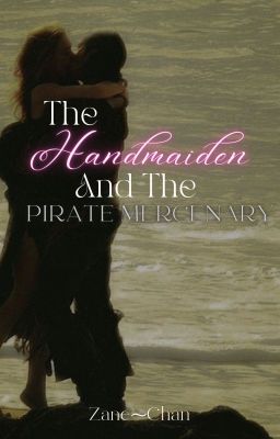 Zane⁓Chan: The Handmaiden and The Pirate Mercenary cover