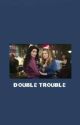 DOUBLE TROUBLE by Modestyj