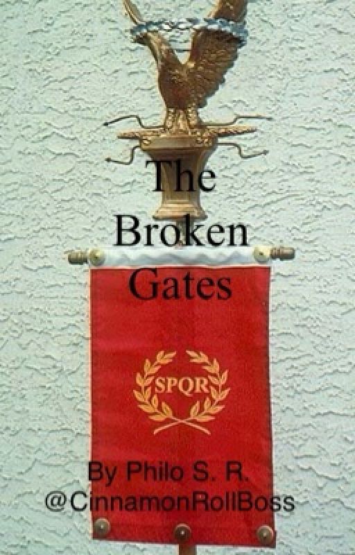 The Broken Gates by CinnamonRollBoss