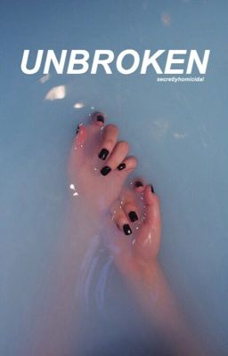 Unbroken || Dan Howell x  reader cover