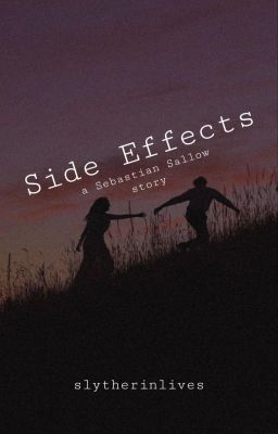 Side Effects |a Sebastian Sallow story| cover