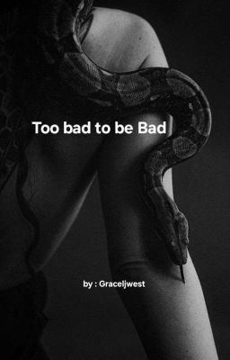 Too Bad to be Bad | 18  cover