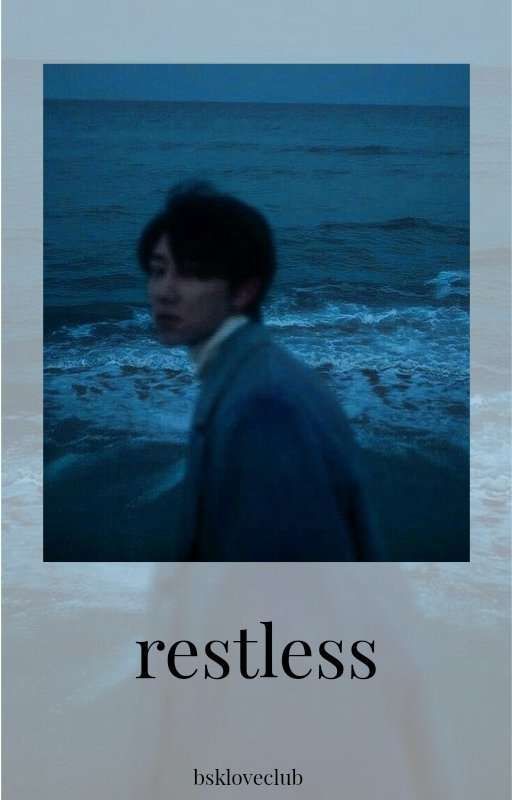 restless || wonhao by bskloveclub