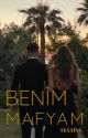 BENİM MAFYA'M | TEXTİNG by yazarimsitatli