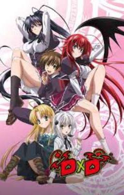 High School Dxd X Semi-OP Male Reader Harem cover