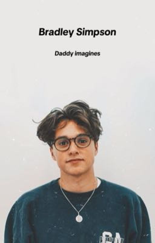 Bradley Simpson Daddy Imagines by thevxmpsbws